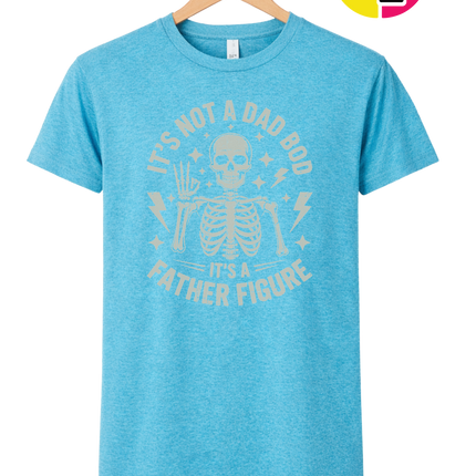 Not A Dad Bod Tee