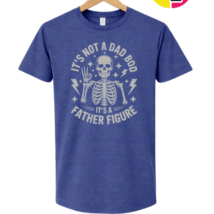 Not A Dad Bod Tee