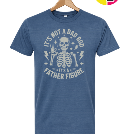 Not A Dad Bod Tee