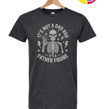 Not A Dad Bod Tee