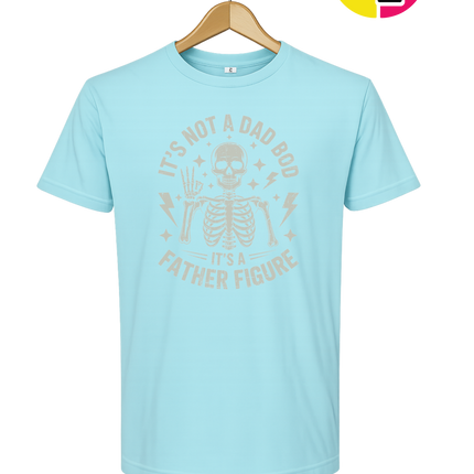 Not A Dad Bod Tee
