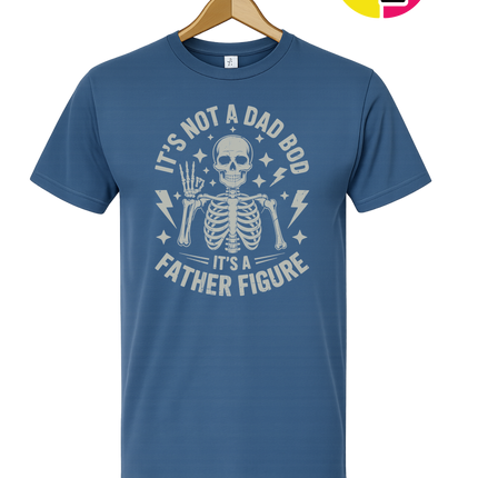 Not A Dad Bod Tee
