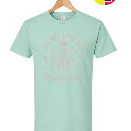 Not A Dad Bod Tee