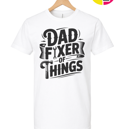 Dad Fixer Of Things Tee