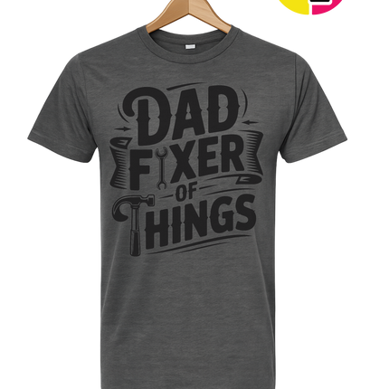 Dad Fixer Of Things Tee