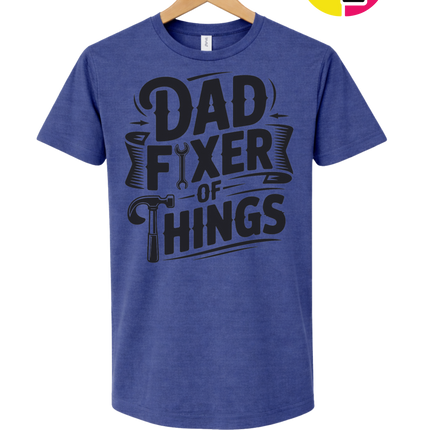 Dad Fixer Of Things Tee