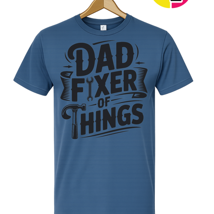 Dad Fixer Of Things Tee