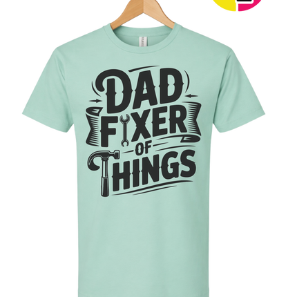 Dad Fixer Of Things Tee