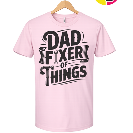 Dad Fixer Of Things Tee