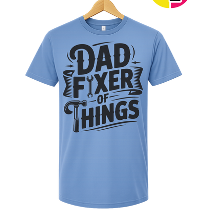 Dad Fixer Of Things Tee
