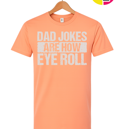Dad Jokes Are How I Roll Tee