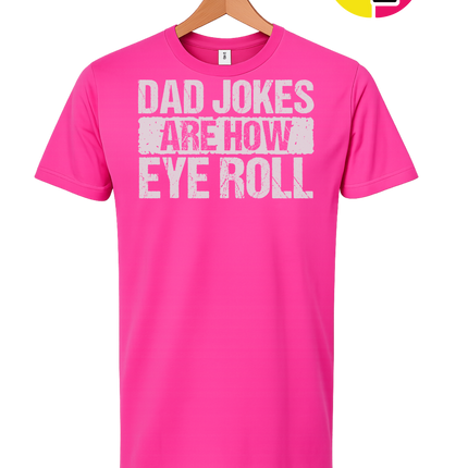 Dad Jokes Are How I Roll Tee