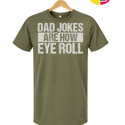 Dad Jokes Are How I Roll Tee