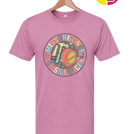 Dad Measure Once Tee