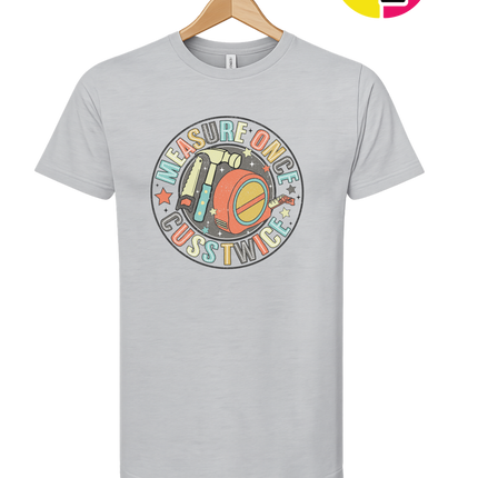 Dad Measure Once Tee