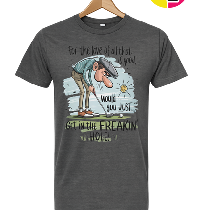 Golf Get In The Hole Tee