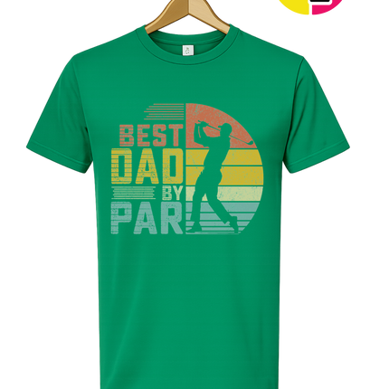Best Dad By Par Tee