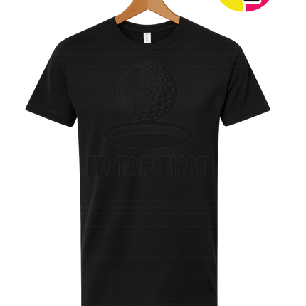 I'd Tap That Tee