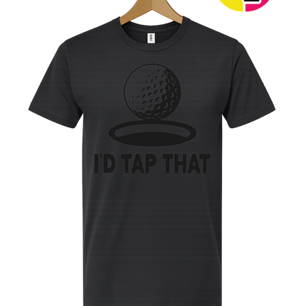 I'd Tap That Tee