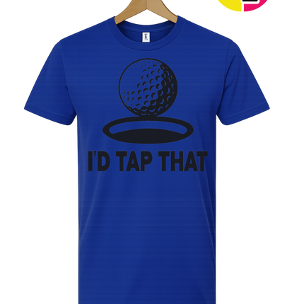 I'd Tap That Tee