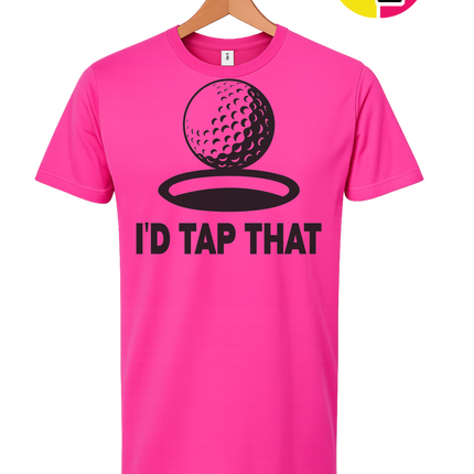 I'd Tap That Tee