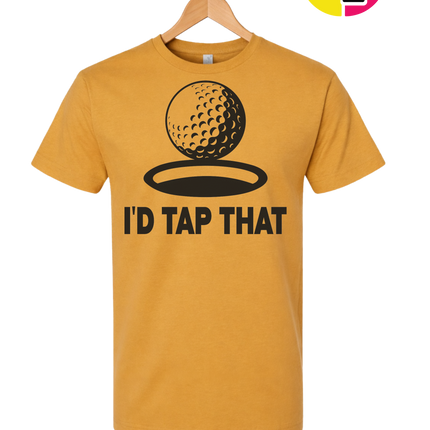 I'd Tap That Tee