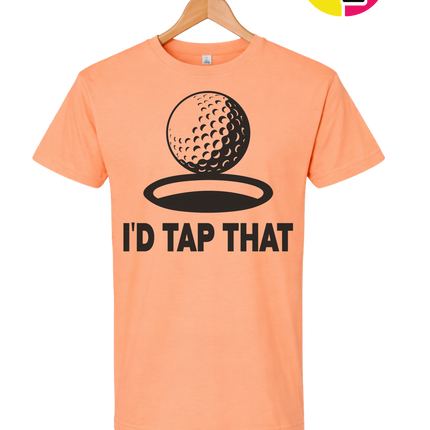 I'd Tap That Tee