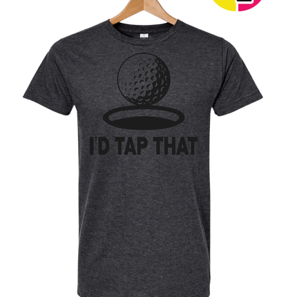 I'd Tap That Tee