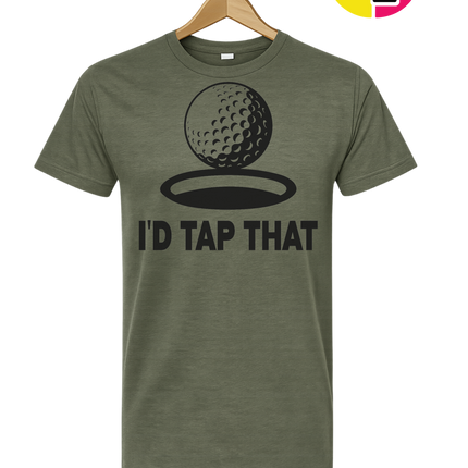 I'd Tap That Tee