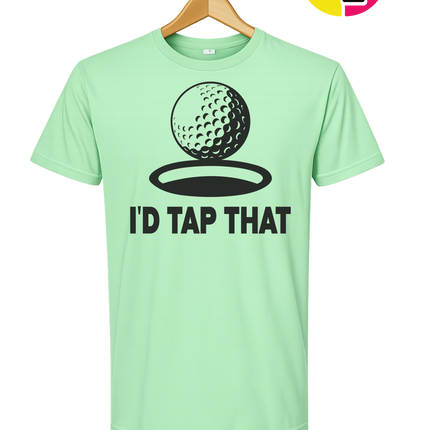 I'd Tap That Tee
