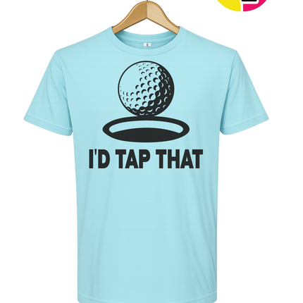 I'd Tap That Tee