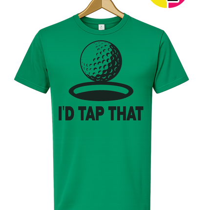 I'd Tap That Tee