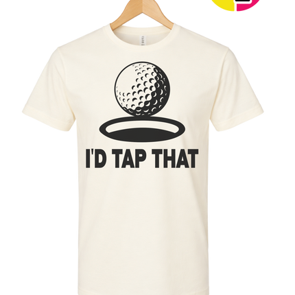 I'd Tap That Tee