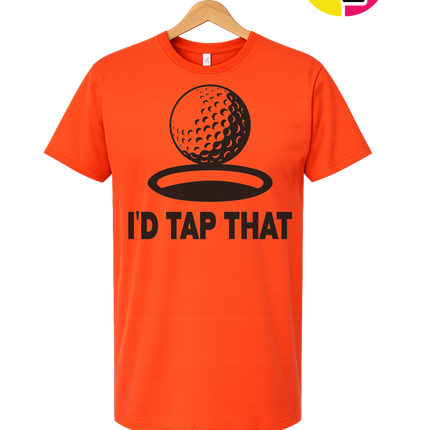 I'd Tap That Tee