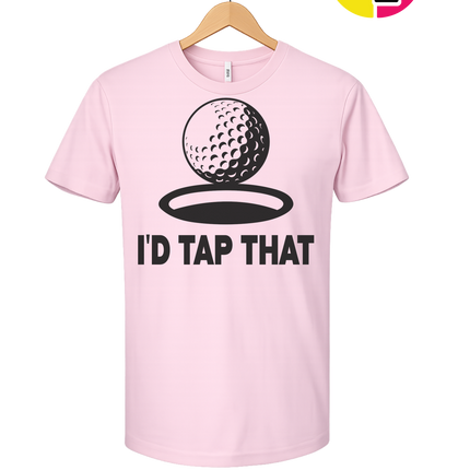 I'd Tap That Tee