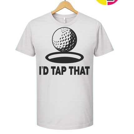 I'd Tap That Tee