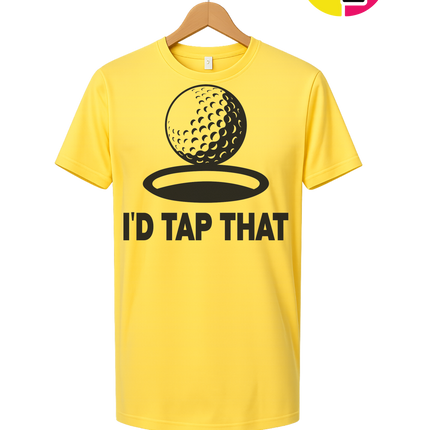 I'd Tap That Tee