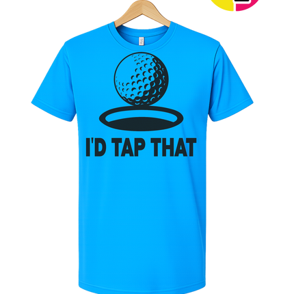 I'd Tap That Tee
