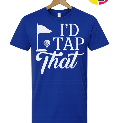 Golf I'd Tap That Tee