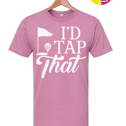 Golf I'd Tap That Tee
