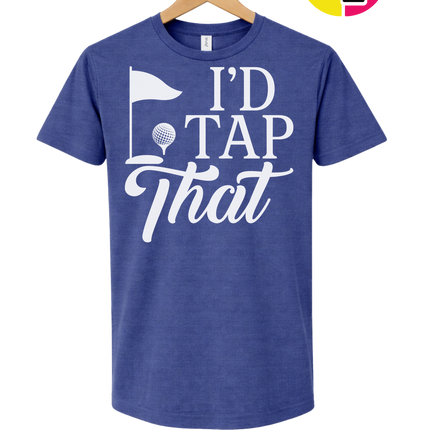Golf I'd Tap That Tee