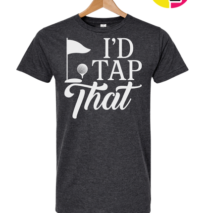 Golf I'd Tap That Tee
