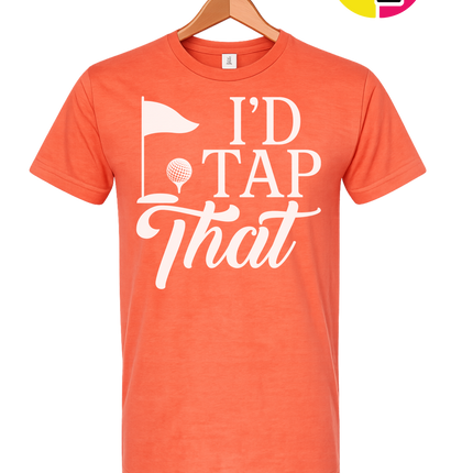Golf I'd Tap That Tee