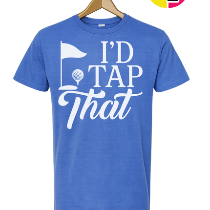 Golf I'd Tap That Tee