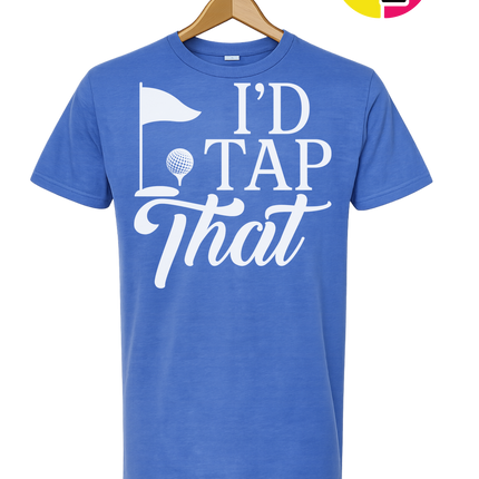 Golf I'd Tap That Tee