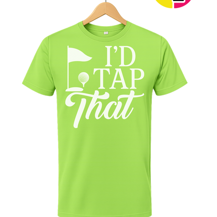 Golf I'd Tap That Tee
