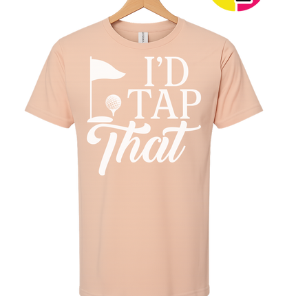 Golf I'd Tap That Tee