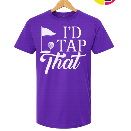 Golf I'd Tap That Tee