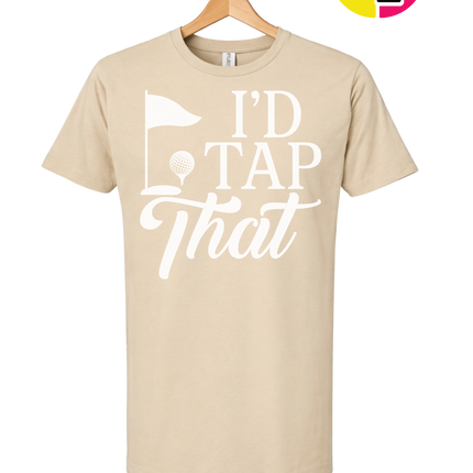 Golf I'd Tap That Tee
