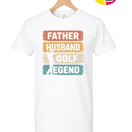 Father Husband Golf Legend Tee